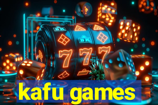 kafu games