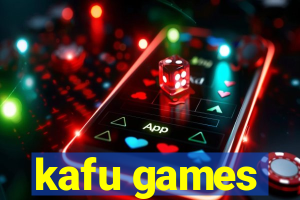 kafu games