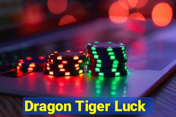 Dragon Tiger Luck