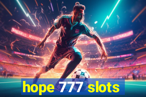 hope 777 slots