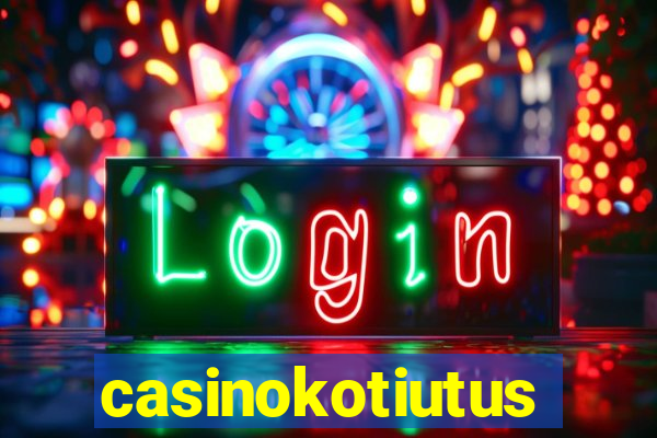 casinokotiutus