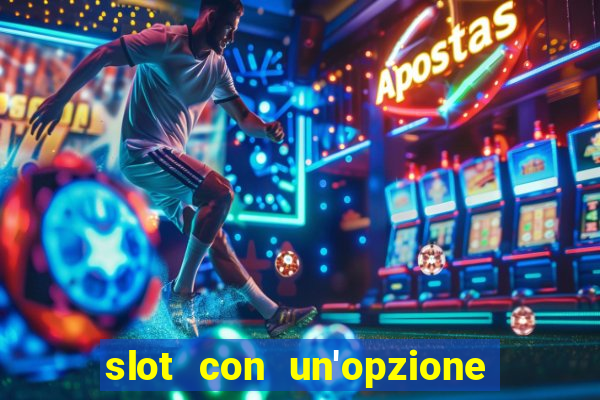 slot con un'opzione di acquisto di giochi bonus