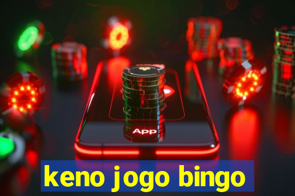 keno jogo bingo