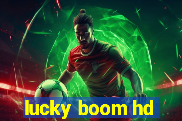 lucky boom hd