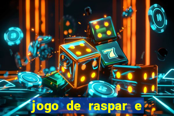 jogo de raspar e ganhar dinheiro