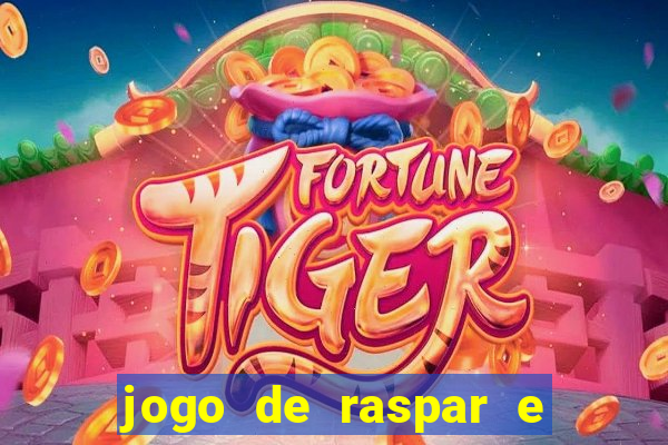 jogo de raspar e ganhar dinheiro