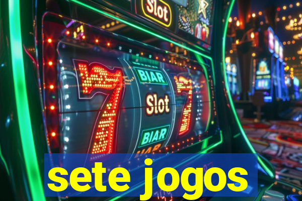 sete jogos