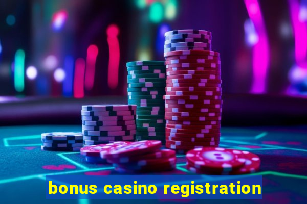 bonus casino registration