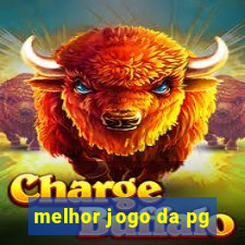 melhor jogo da pg