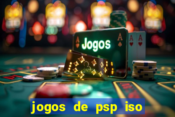 jogos de psp iso pt br