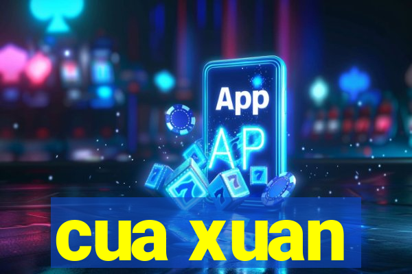 cua xuan