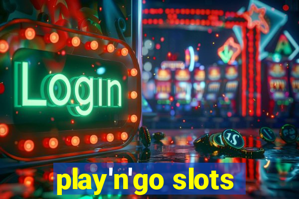 play'n'go slots