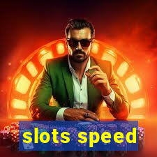 slots speed