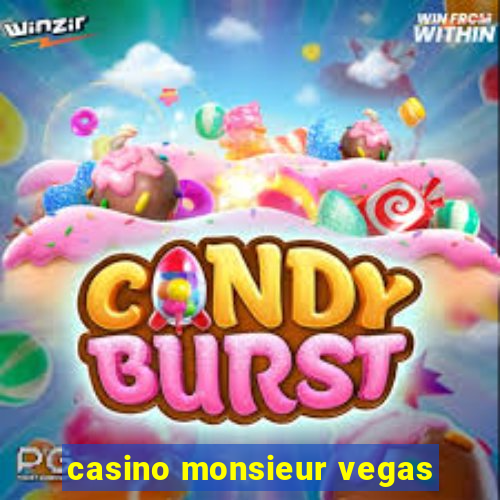 casino monsieur vegas