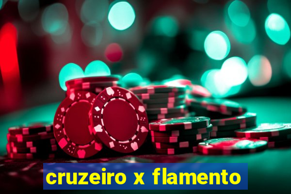 cruzeiro x flamento