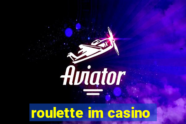 roulette im casino