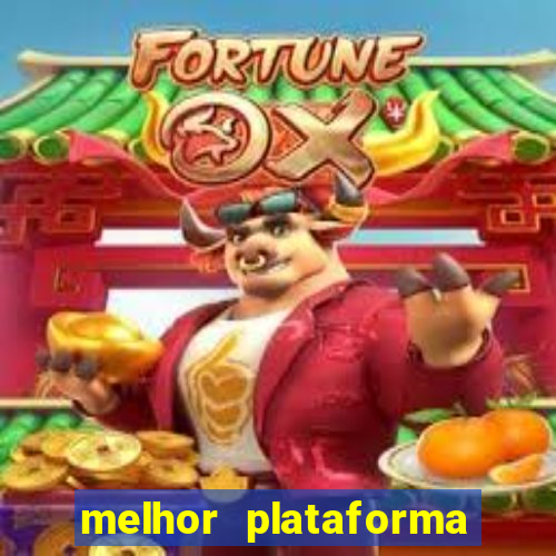 melhor plataforma para jogar fortune ox