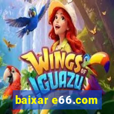 baixar e66.com