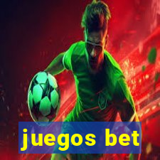 juegos bet