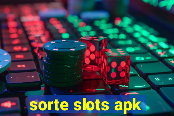 sorte slots apk