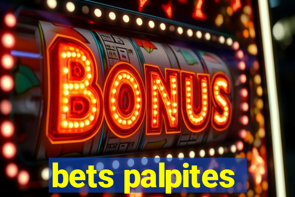 bets palpites