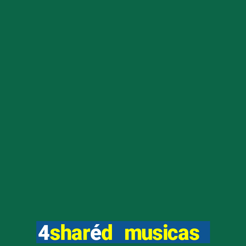 4sharéd musicas gospel mp3