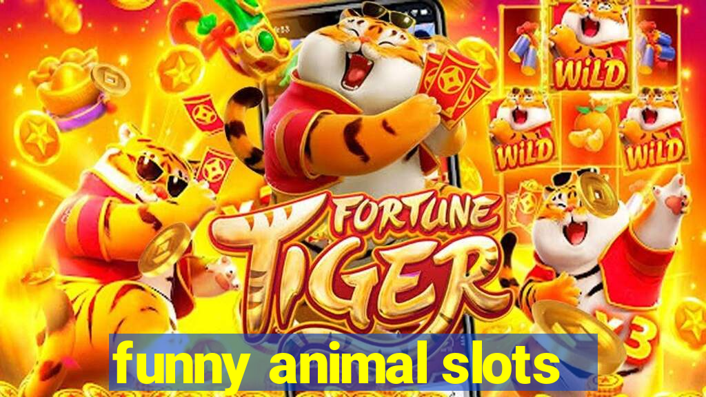 funny animal slots