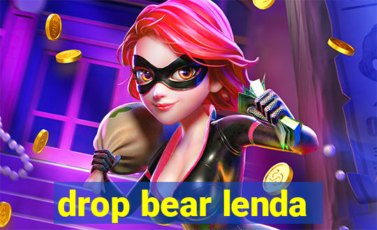 drop bear lenda