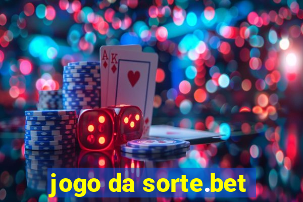 jogo da sorte.bet