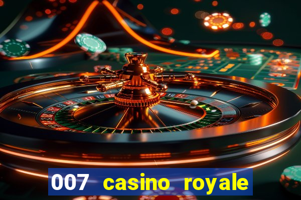 007 casino royale megacine assistir