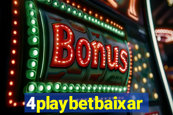 4playbetbaixar