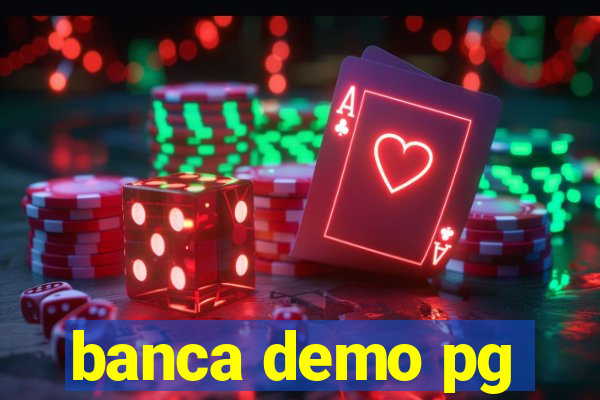 banca demo pg