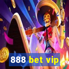 888 bet vip