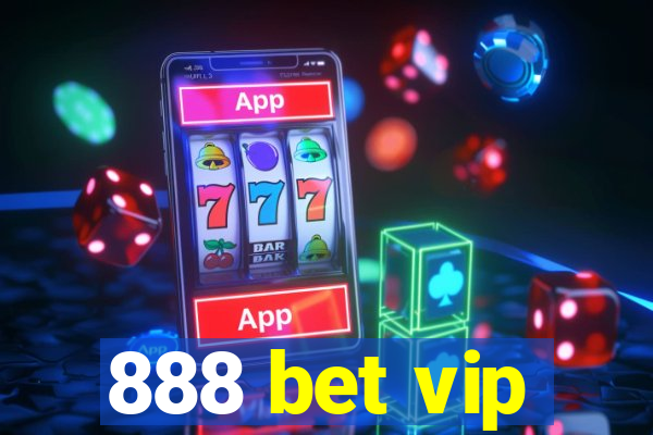 888 bet vip