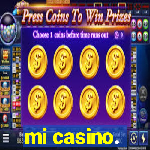 mi casino.