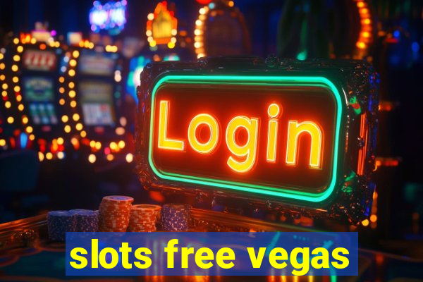 slots free vegas