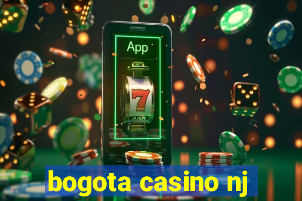 bogota casino nj