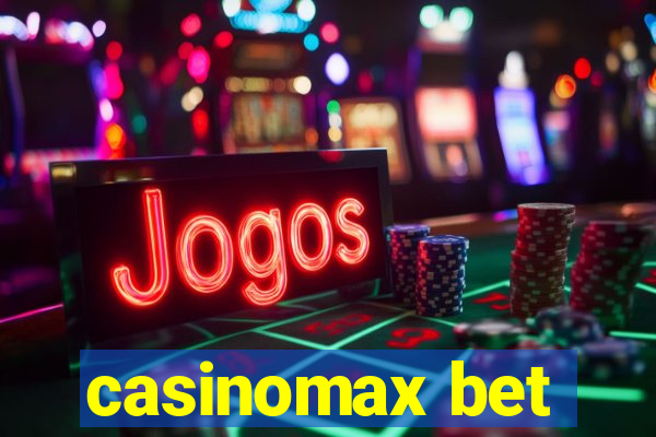 casinomax bet