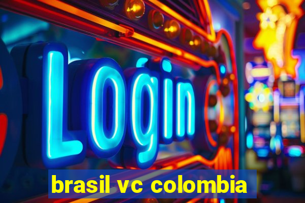 brasil vc colombia