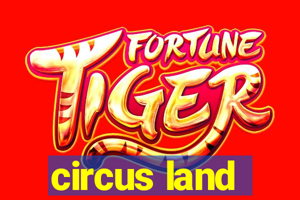 circus land