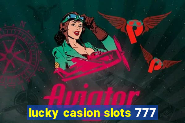 lucky casion slots 777