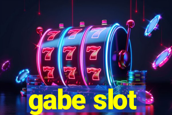 gabe slot