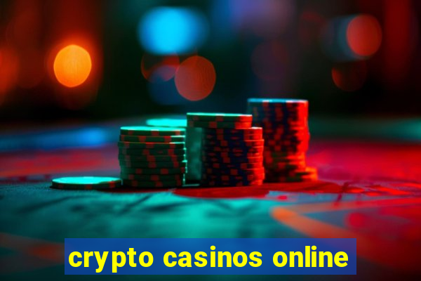 crypto casinos online