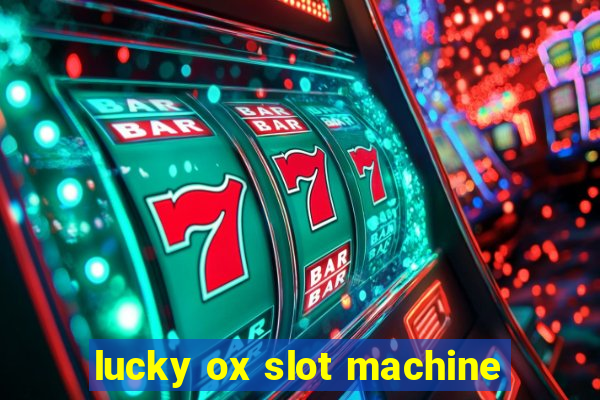 lucky ox slot machine