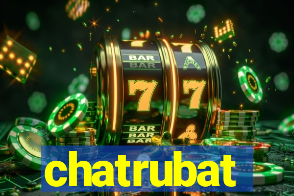 chatrubat