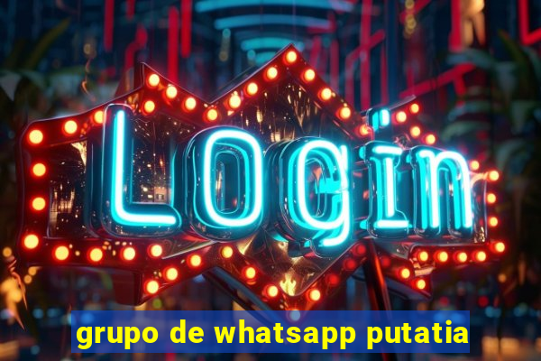 grupo de whatsapp putatia