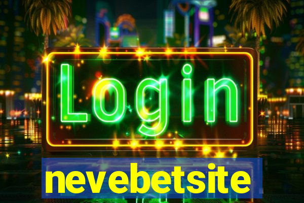 nevebetsite