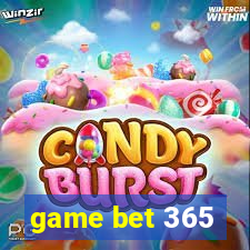 game bet 365