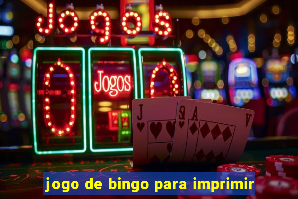 jogo de bingo para imprimir