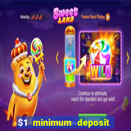 $1 minimum deposit casino australia